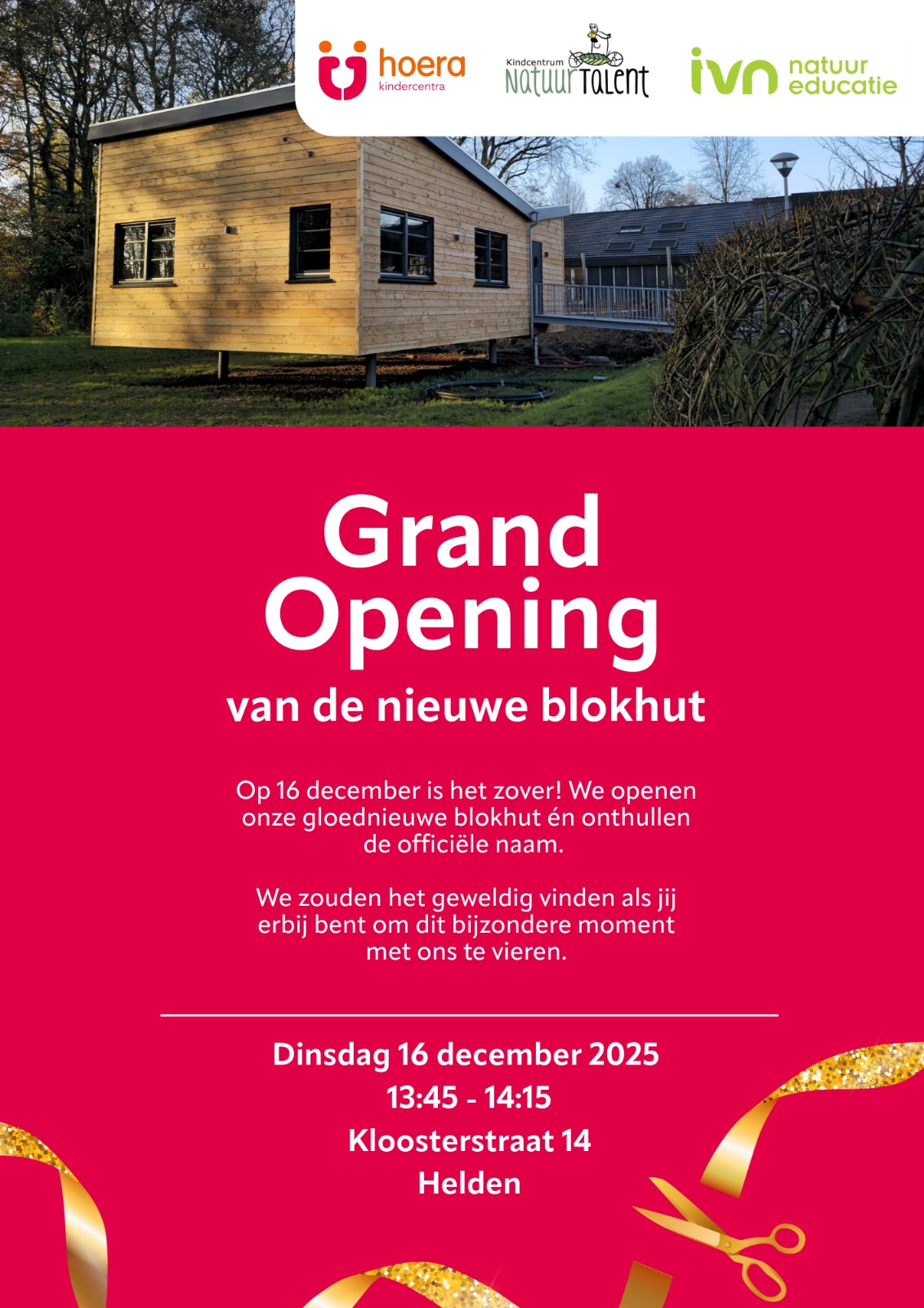 Uitnodiging voor opening van nieuwe blokhut op 16 december 2025, Kloosterstraat 14, Helden.