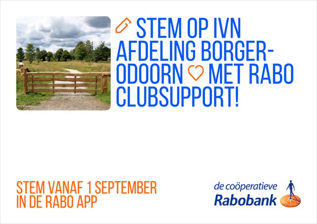 Stemoproep voor IVN Borger-Odoorn met Rabobank Clubsupport, stem via Rabo app vanaf 1 september.
