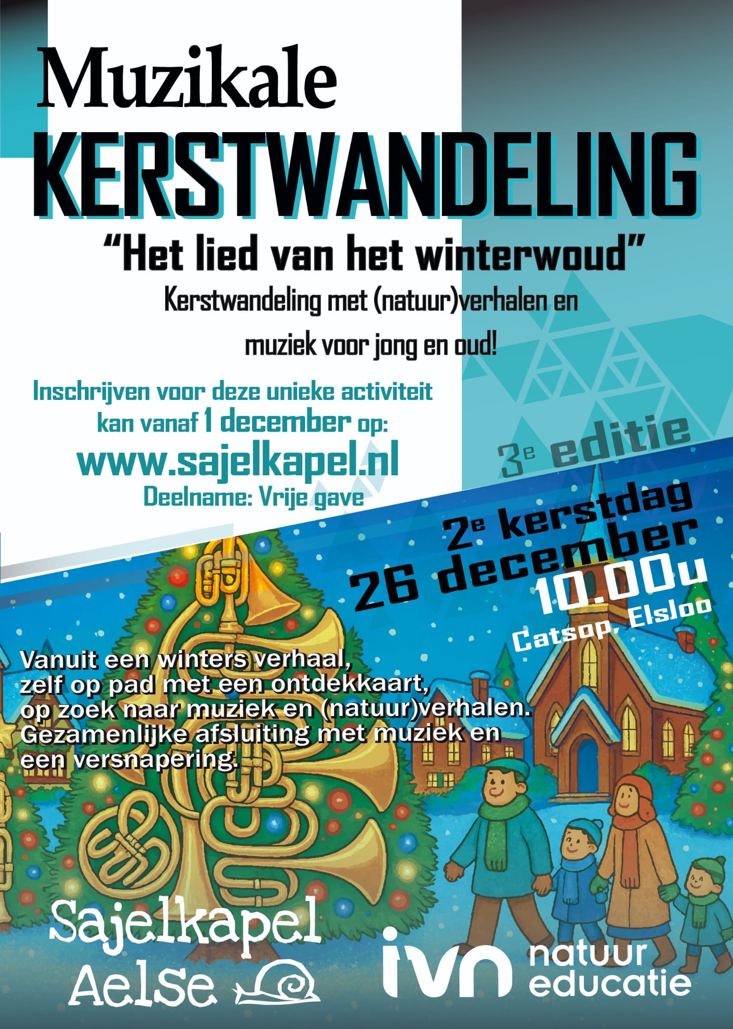 Poster voor muzikale kerstwandeling op 26 december in Elslo; inschrijven op sajelkapel.nl.