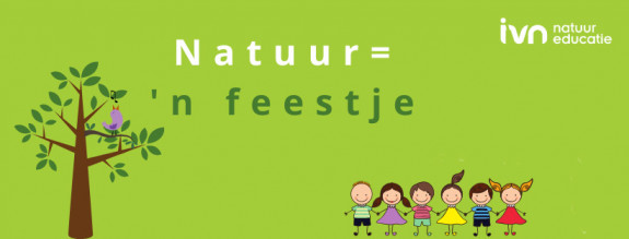 Natuur is een feestje IVN Zwolle