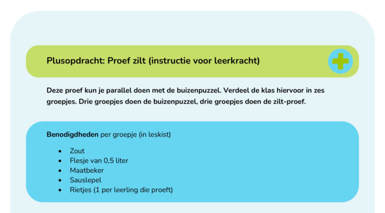 Plusopdracht: instructies voor proef met zout. Benodigdheden: zout, fles, maatbeker, lepel, rietjes.