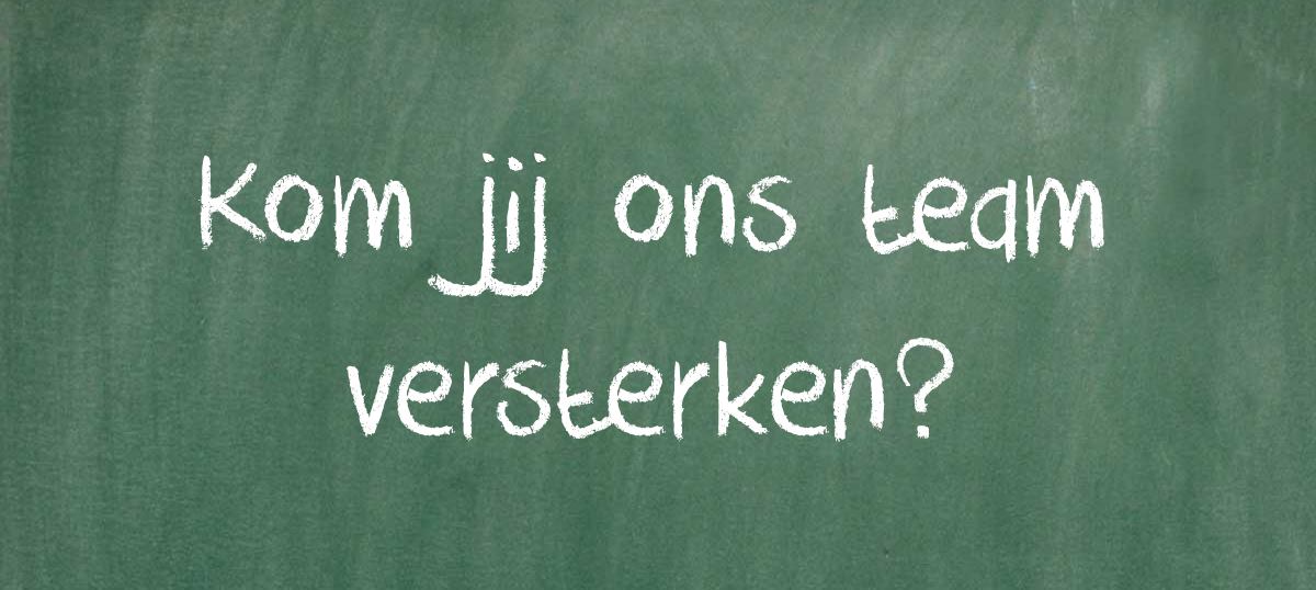 Groene krijtbordachtergrond met witte tekst: "Kom jij ons team versterken?"