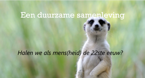 Staande stokstaartje op groene achtergrond, tekst over duurzame samenleving en toekomst.