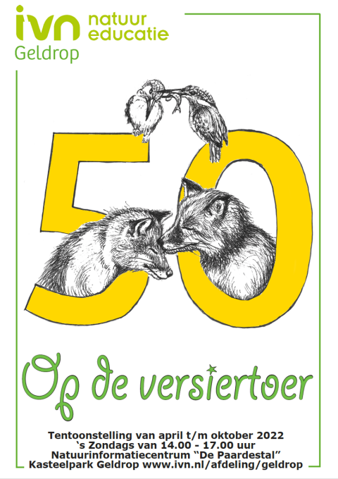 Expositie ’IVN 50 jaar Op de versiertoer’